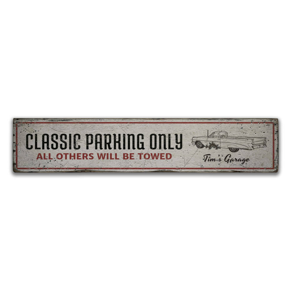 Classic Parking Only Vintage Wood Sign