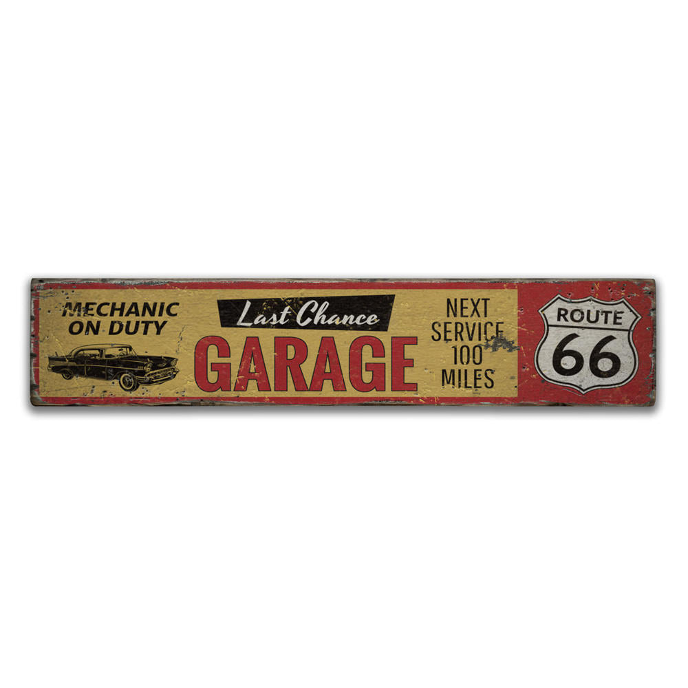 Last Chance Garage Route 66 Vintage Wood Sign