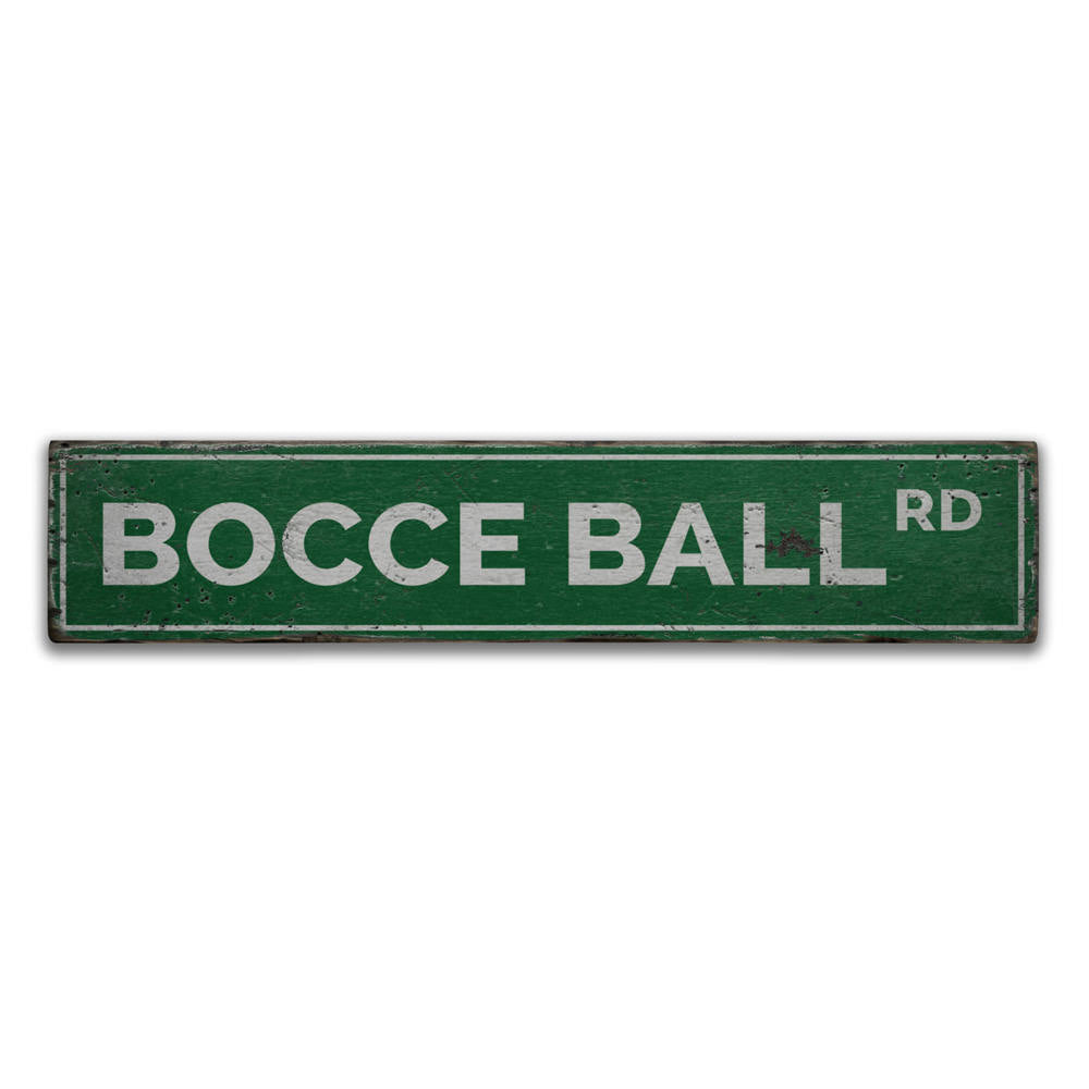 Bocce Ball Road Vintage Wood Sign