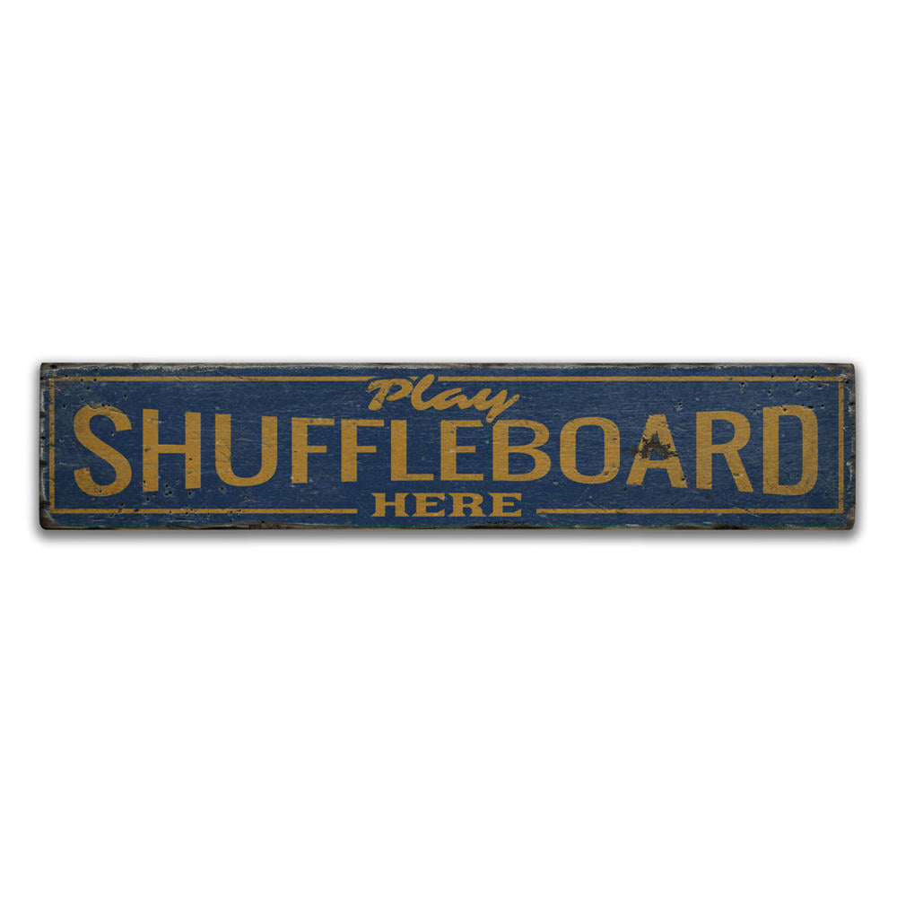 Play Shuffleboard Here Vintage Wood Sign