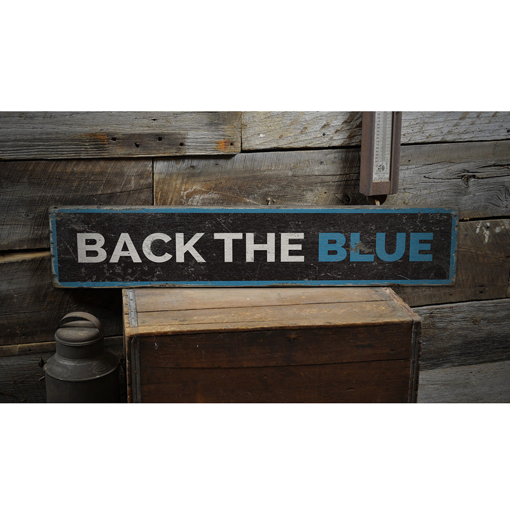 Back the Blue Rustic Wood Sign