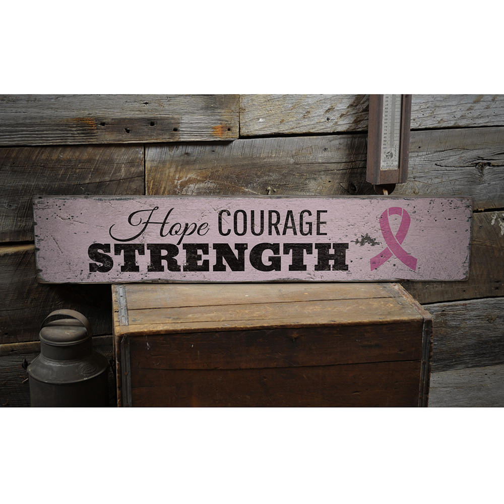 Hope Courage Strength Vintage Wood Sign