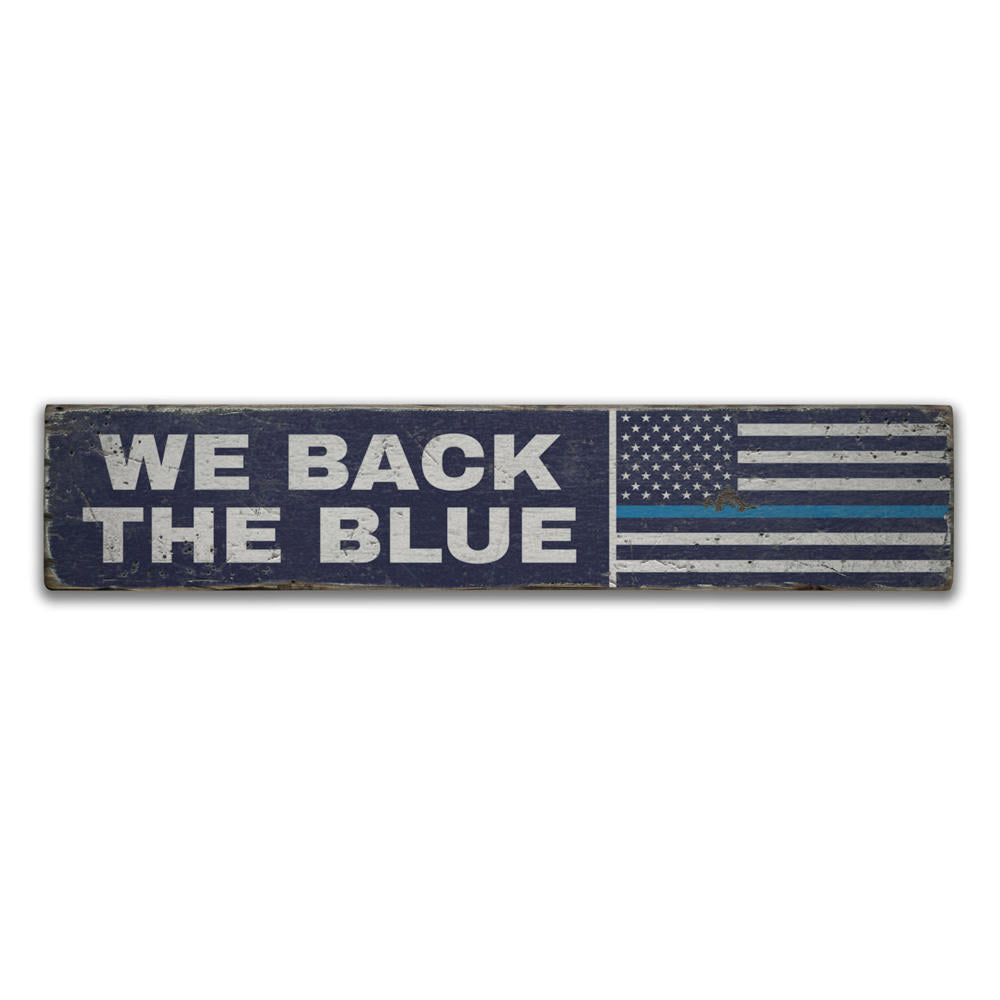 We Back The Blue Flag Vintage Wood Sign