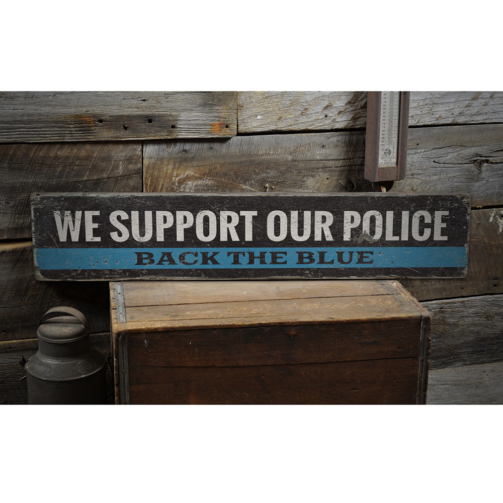 Police Support Back the Blue Vintage Wood Sign