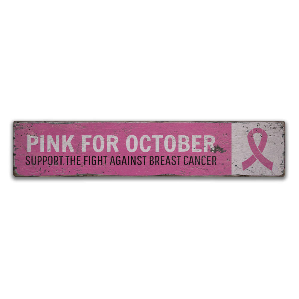 Pink for October Vintage Wood Sign