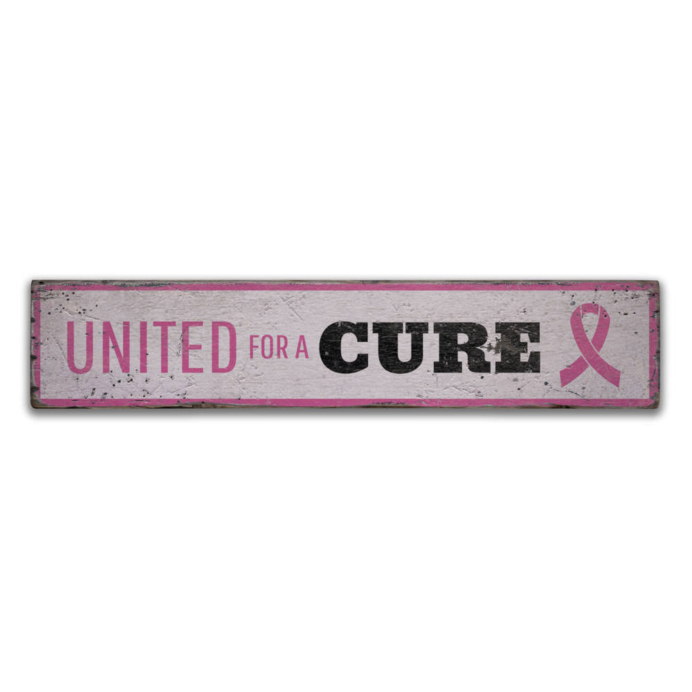 United For A Cure Vintage Wood Sign