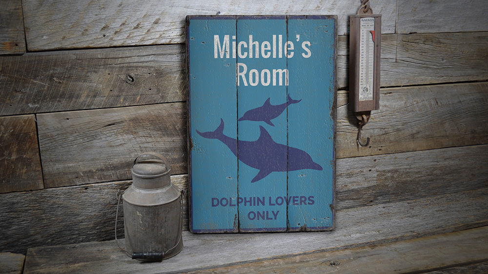 Dolphin Lovers Only Vintage Wood Sign
