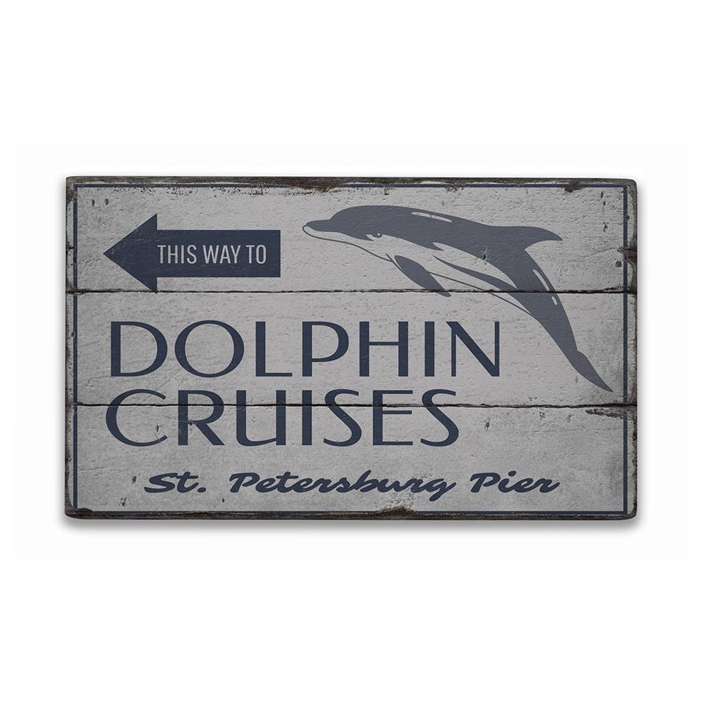 Dolphin Cruises This Way Rustic Wood Sign