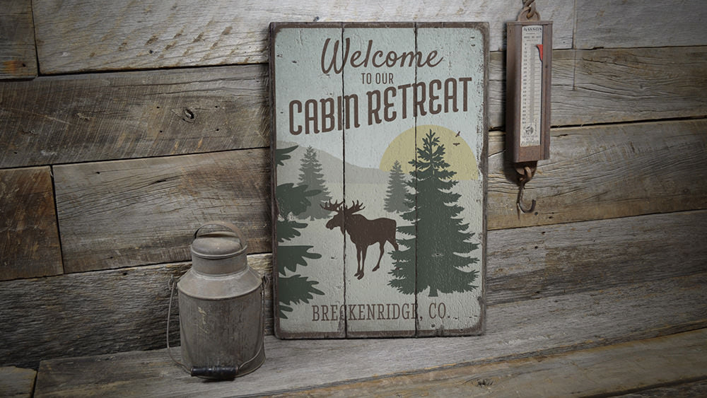 Welcome To Our Cabin Retreat Vintage Wood Sign