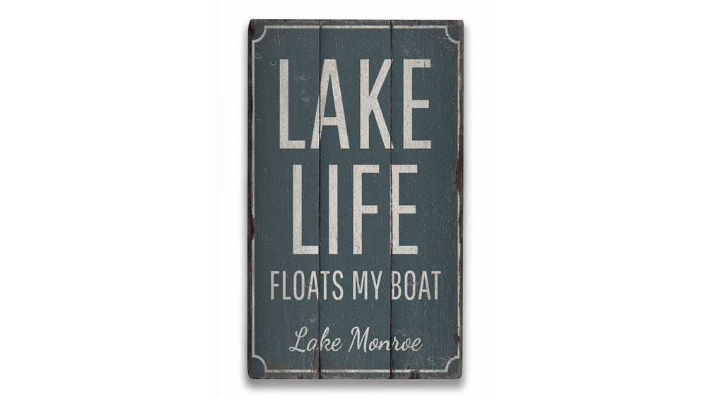 Lake Life Floats My Boat Rustic Wood Sign