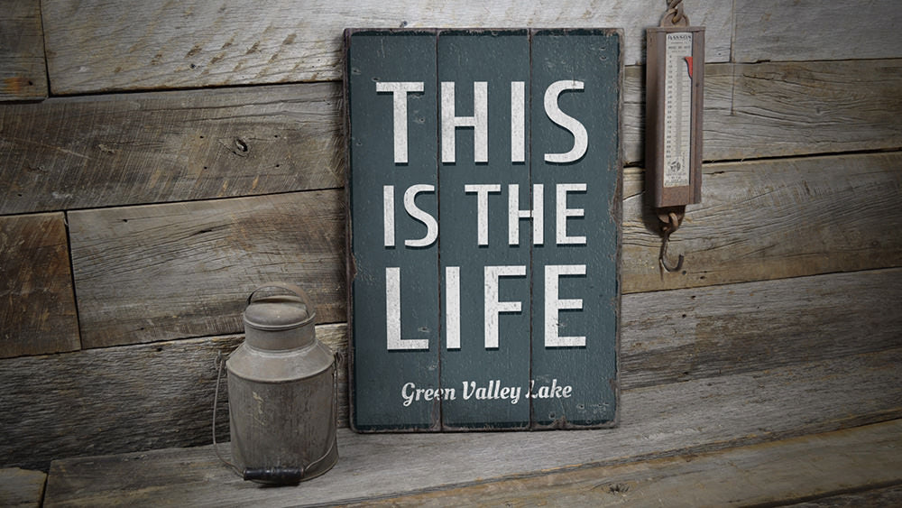 This Is The Life Lake Rustic Wood Sign