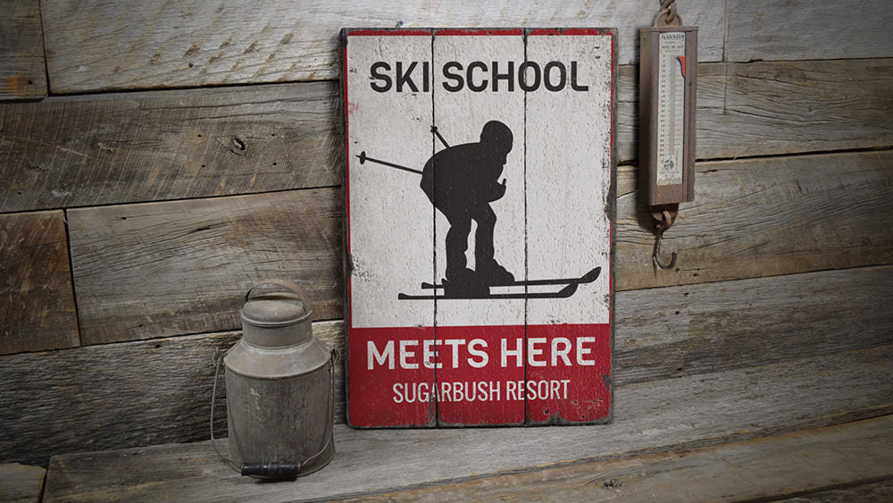 Ski School Meets Here Rustic Wood Sign