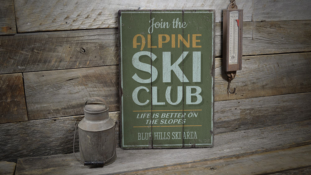 Join Alpine Ski Club Rustic Wood Sign