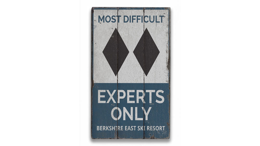 Experts Only Skiing Rustic Wood Sign
