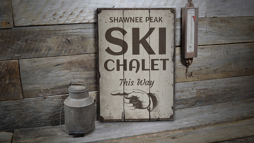 Ski Chalet This Way Rustic Wood Sign