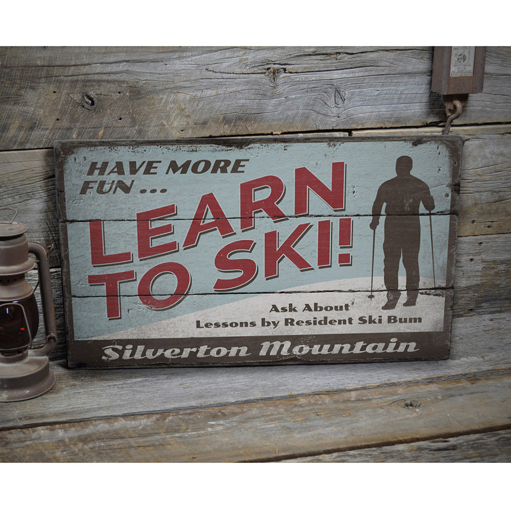 Have More Fun Skiing Rustic Wood Sign