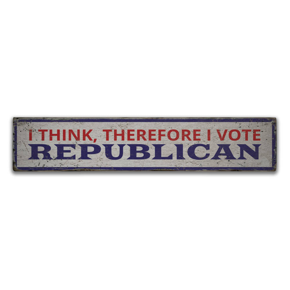 I Vote Republican Vintage Wood Sign