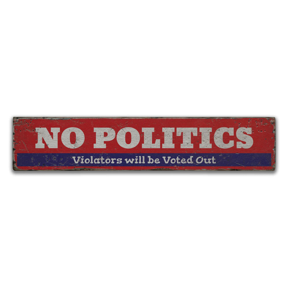 Politics Vintage Wood Sign