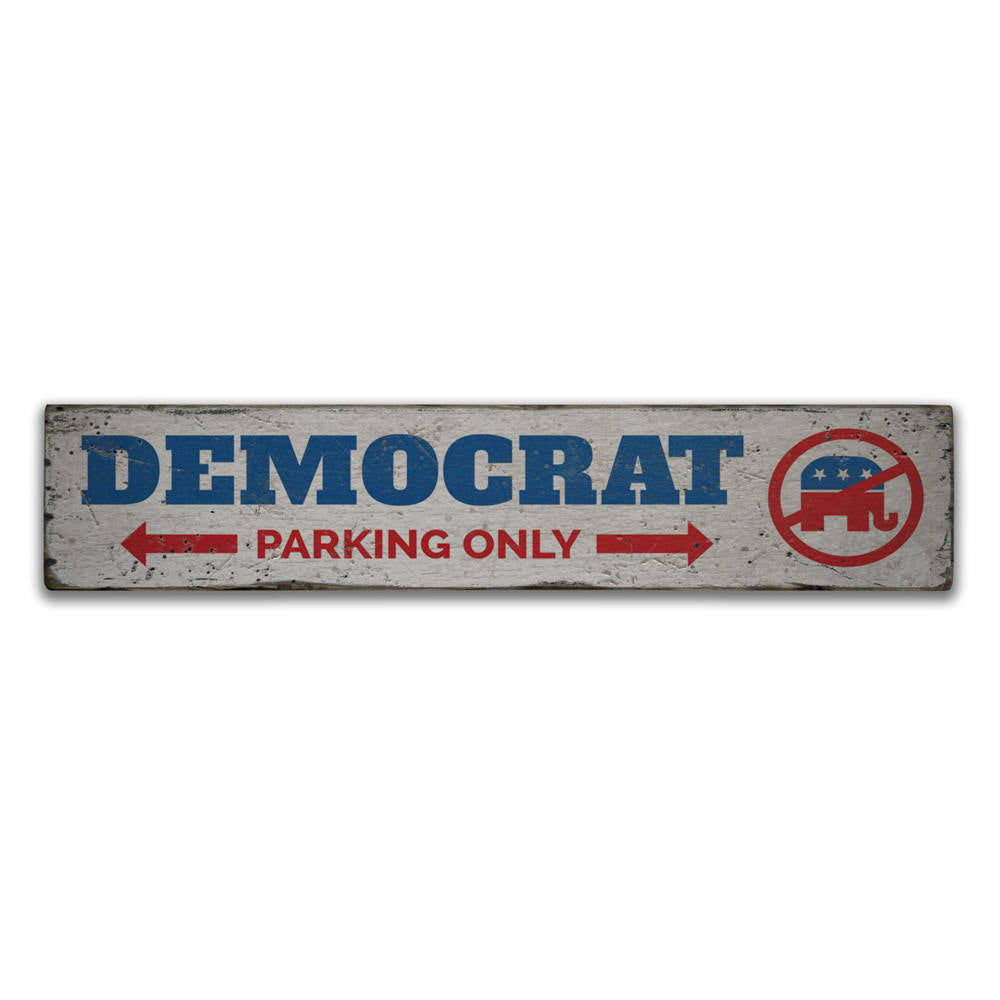 Democrat Parking Vintage Wood Sign