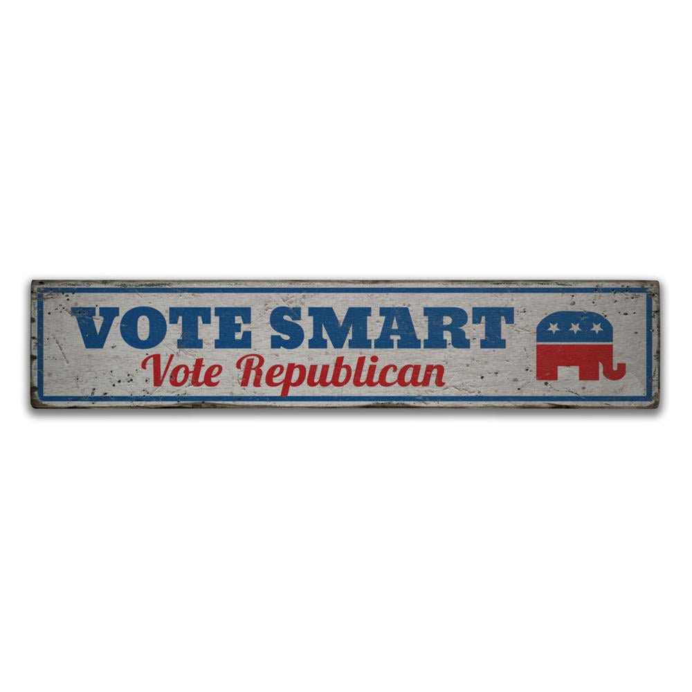 Vote Smart Republican Vintage Wood Sign