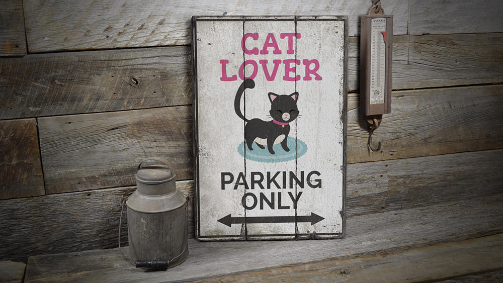 Cat Lover Parking Rustic Wood Sign