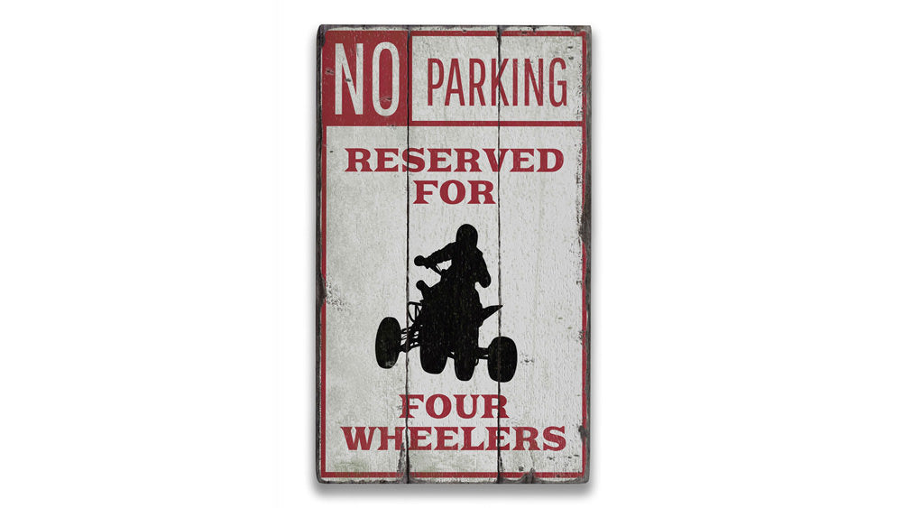 Four Wheeler Parking Rustic Wood Sign