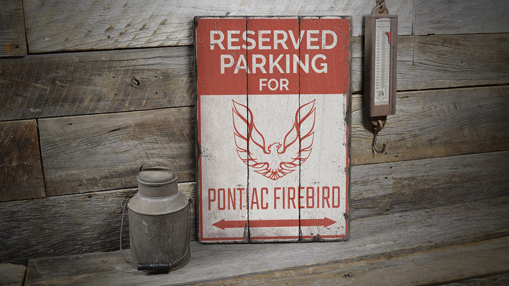 Reserved Parking Firebird Rustic Wood Sign