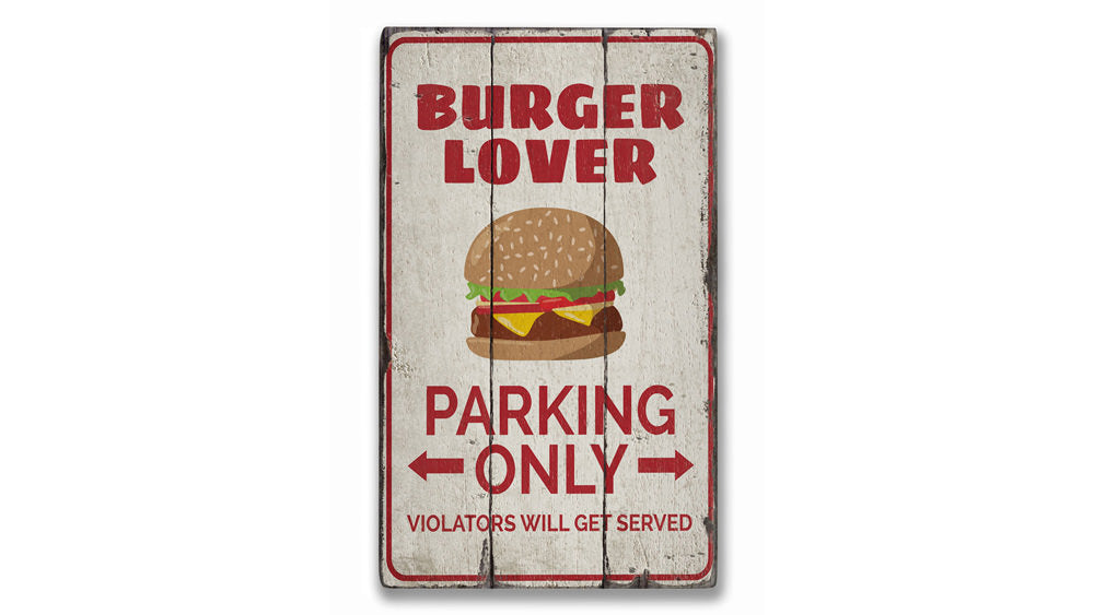 Burger Lover Parking Rustic Wood Sign