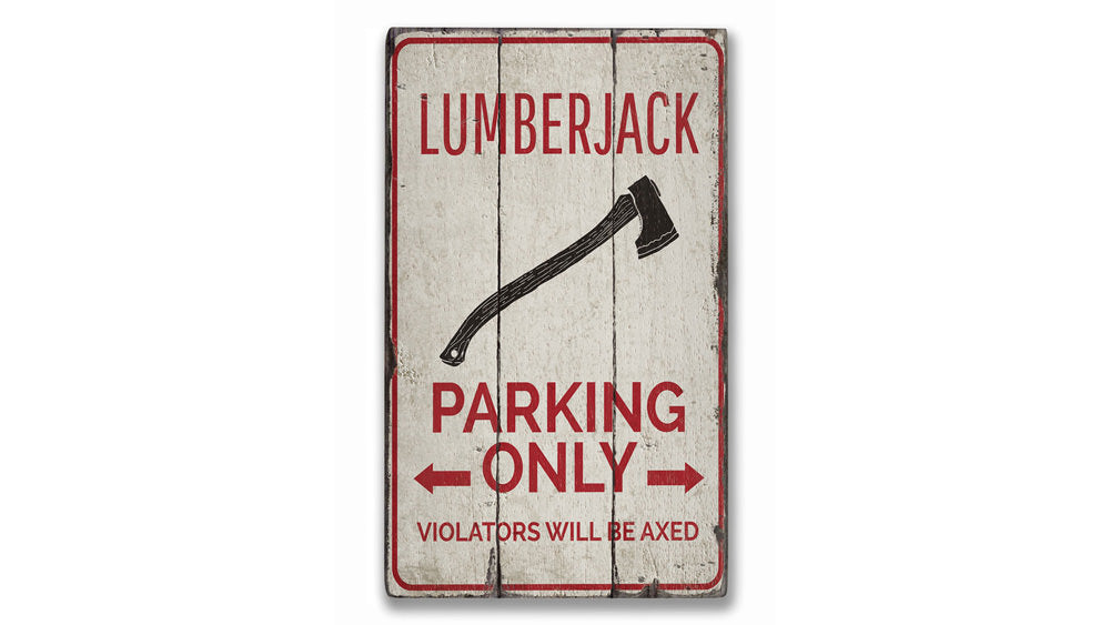 Lumberjack Parking Rustic Wood Sign