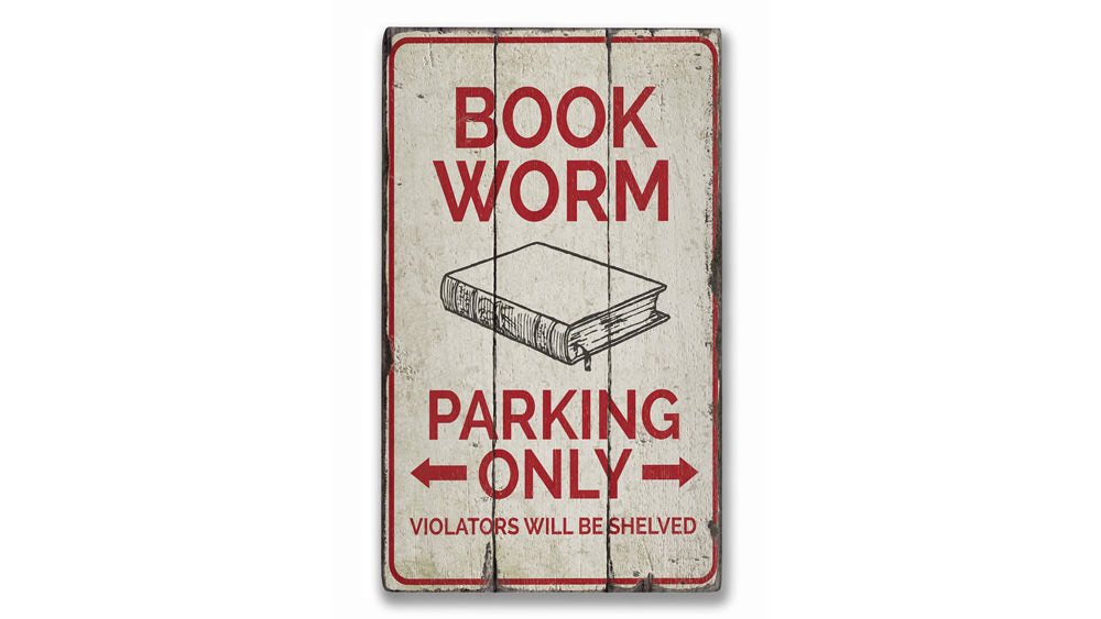 Book Worm Parking Rustic Wood Sign