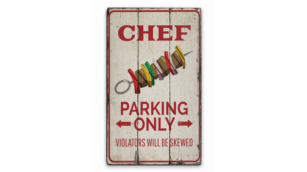 Chef Parking Only Rustic Wood Sign