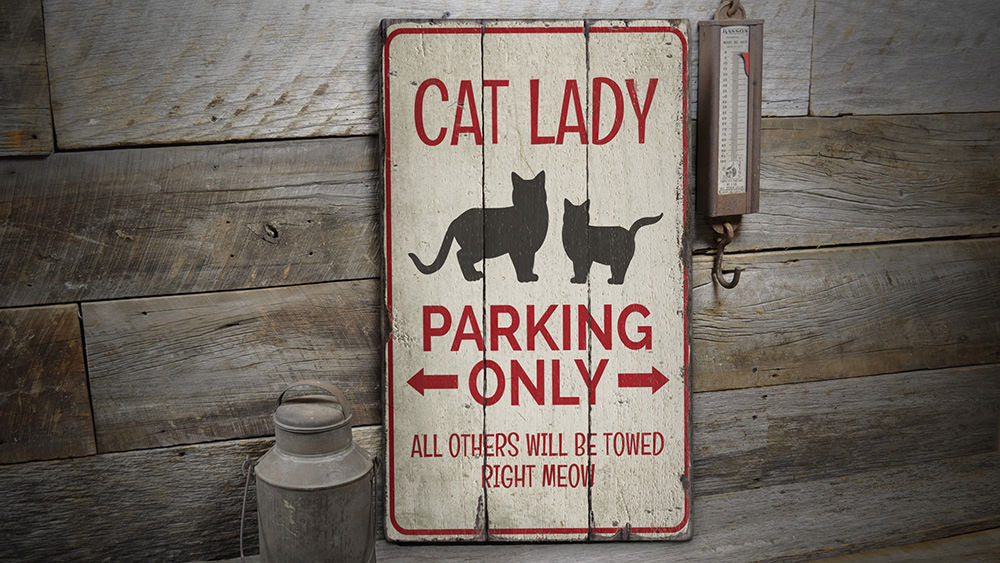 Cat Lady Parking Rustic Wood Sign