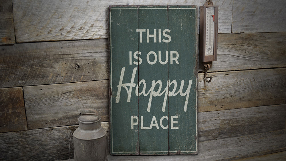 Our Happy Place Rustic Wood Sign