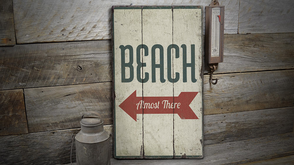 Beach Almost There Rustic Wood Sign