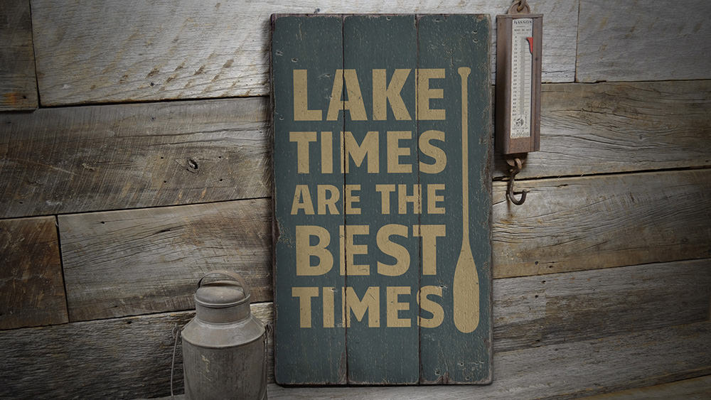 Lake Time Rustic Wood Sign