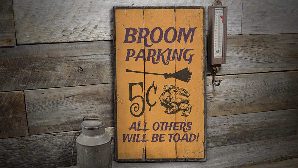 Broom Parking Rustic Wood Sign