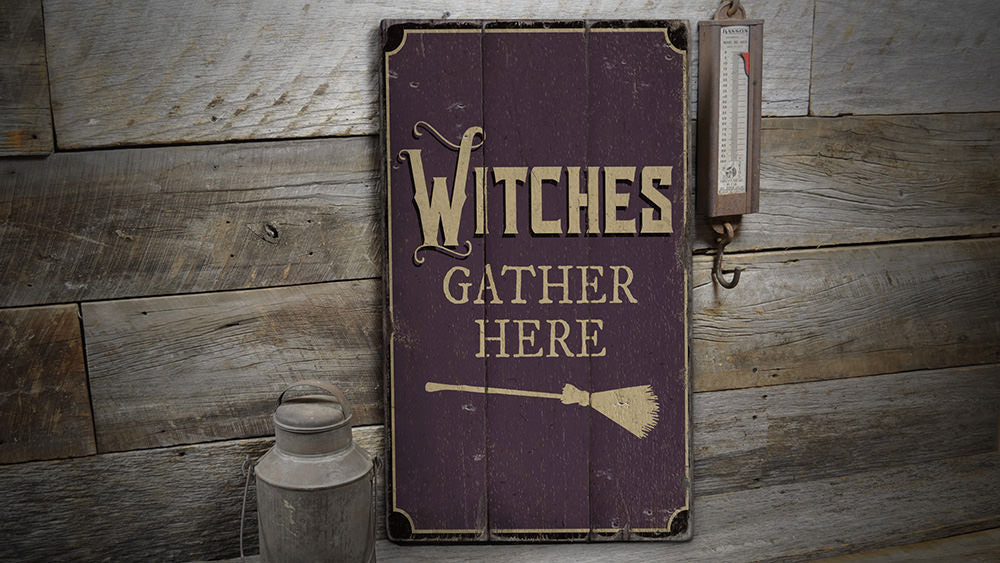 Witches Gather Here Rustic Wood Sign