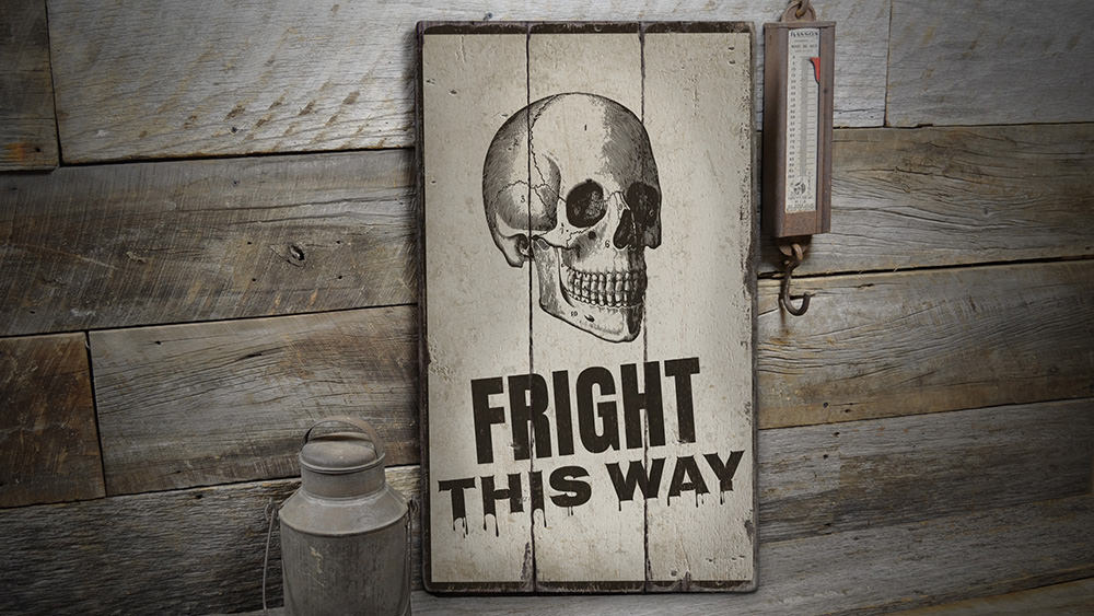 Fright This Way Rustic Wood Sign