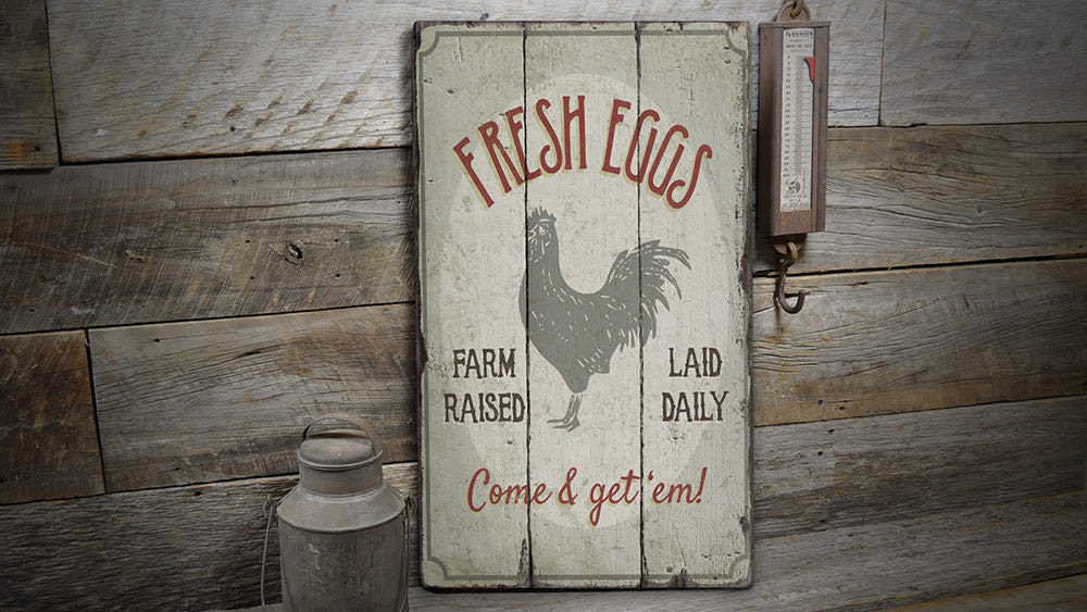Fresh Farm Raised Eggs Rustic Wood Sign