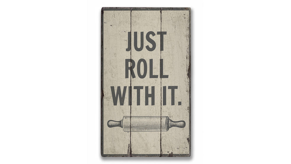 Roll With It Rustic Wood Sign