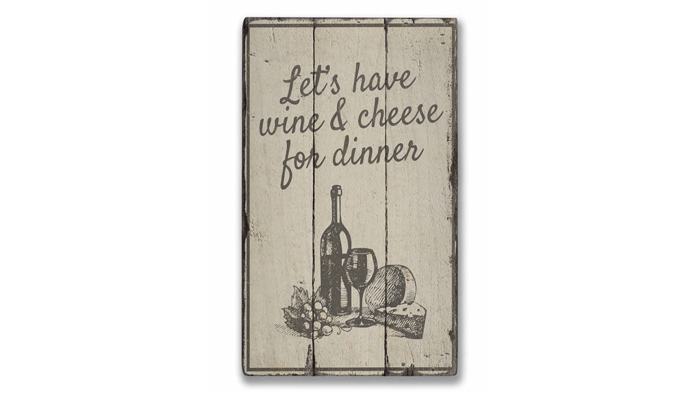 Wine & Cheese Rustic Wood Sign