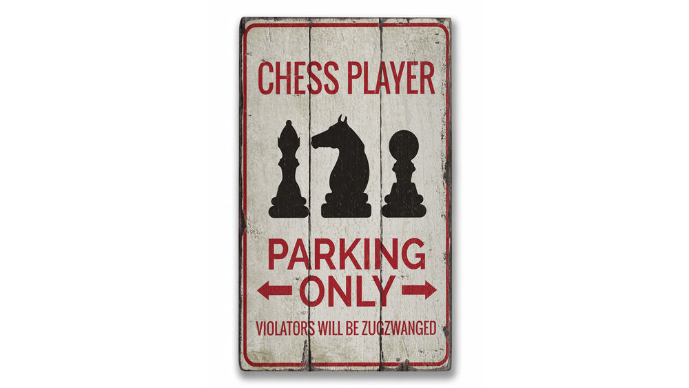 Chess Player Parking Rustic Wood Sign