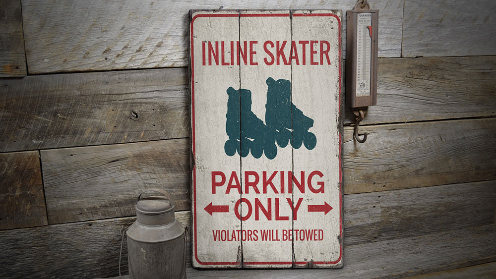 Inline Skater Parking Rustic Wood Sign