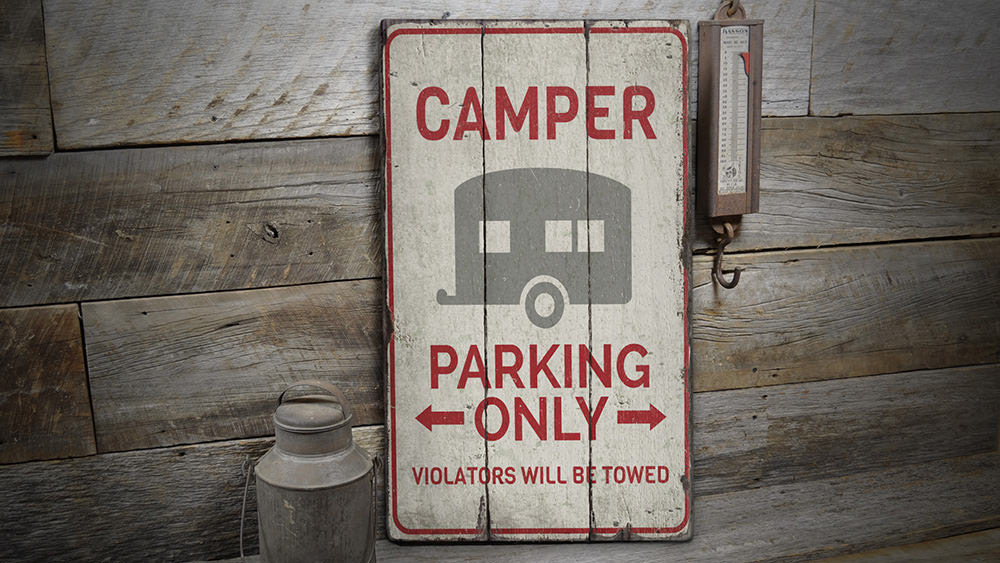 Camper Parking Only Rustic Wood Sign
