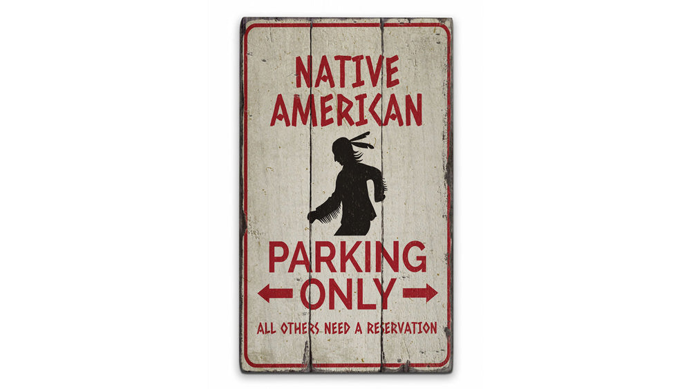 Native American Parking Rustic Wood Sign