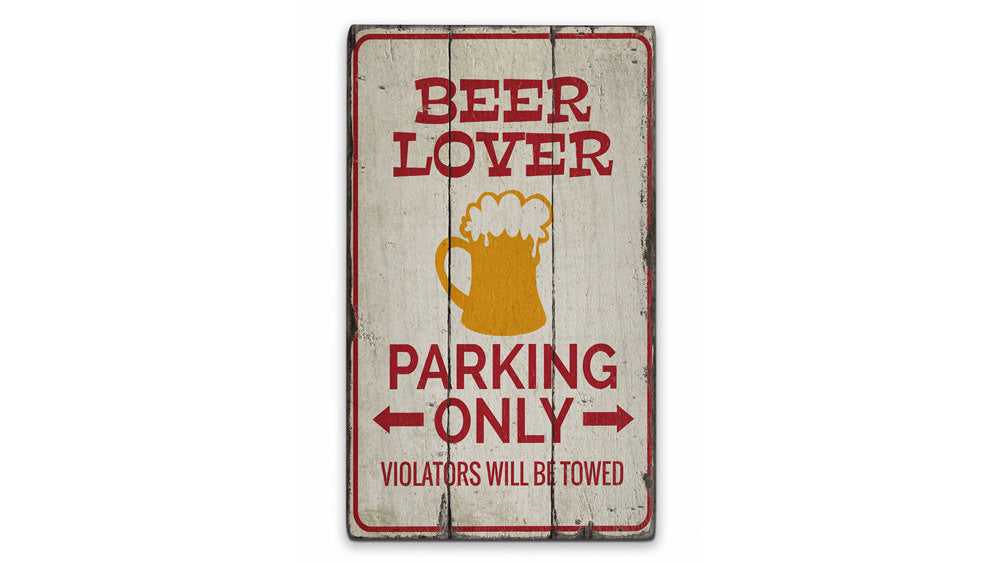 Beer Lover Parking Rustic Wood Sign