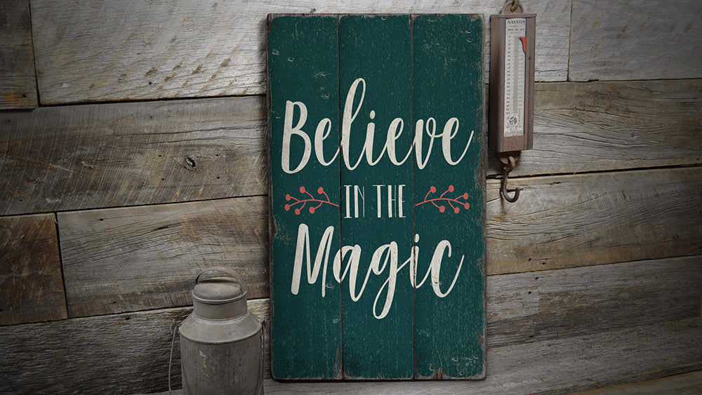 Believe in Magic Rustic Wood Sign