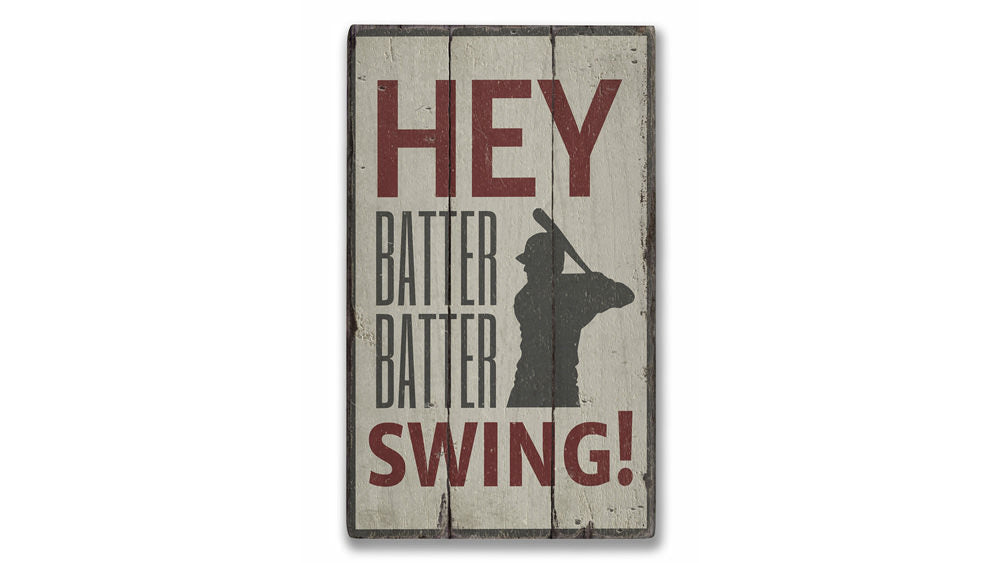 Hey Batter Batter Rustic Wood Sign