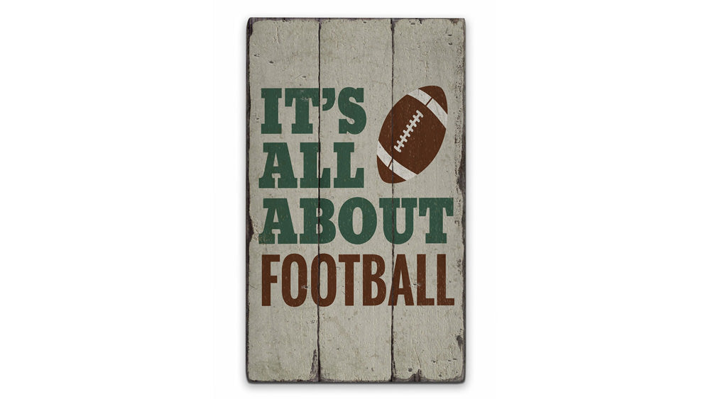 All About Football Vintage Wood Sign