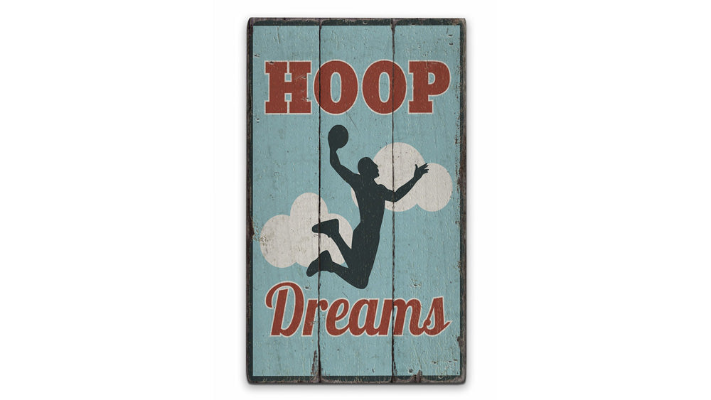 Hoop Dreams Rustic Wood Sign